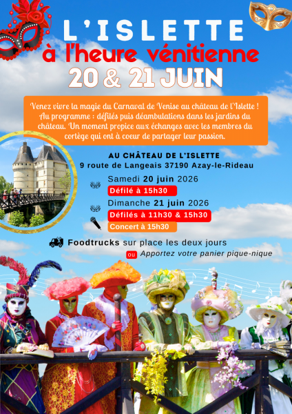 Le Château de l&rsquo;Islette à l&rsquo;heure Vénitienne