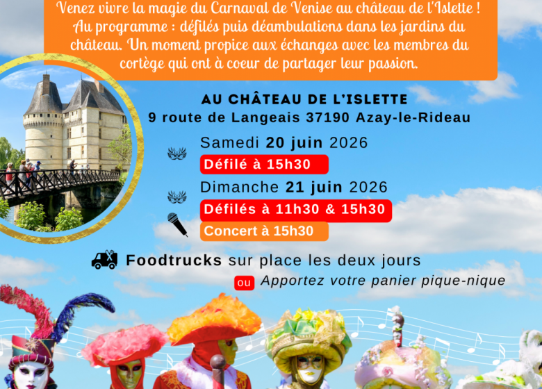 Le Château de l&rsquo;Islette à l&rsquo;heure Vénitienne