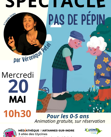 Spectacle Pas de pépin