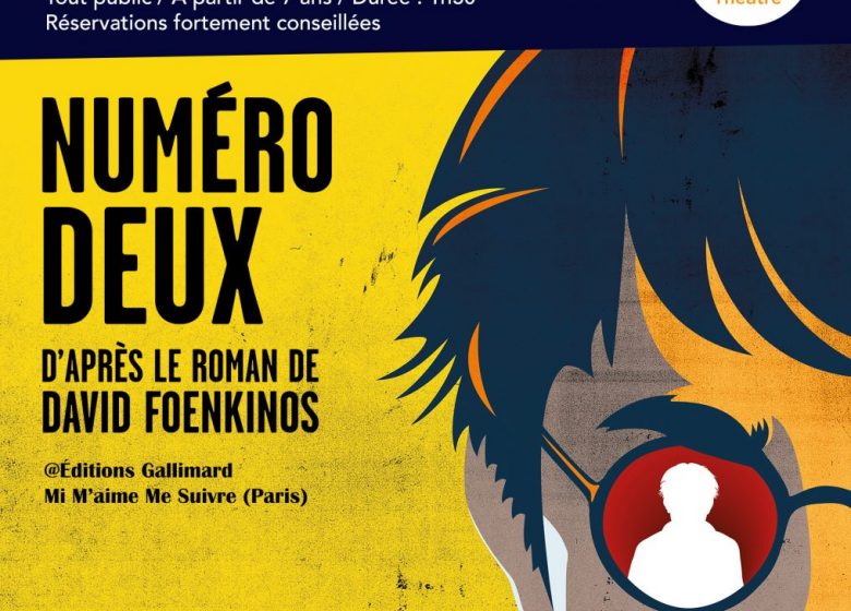 Spectacle : Numéro deux