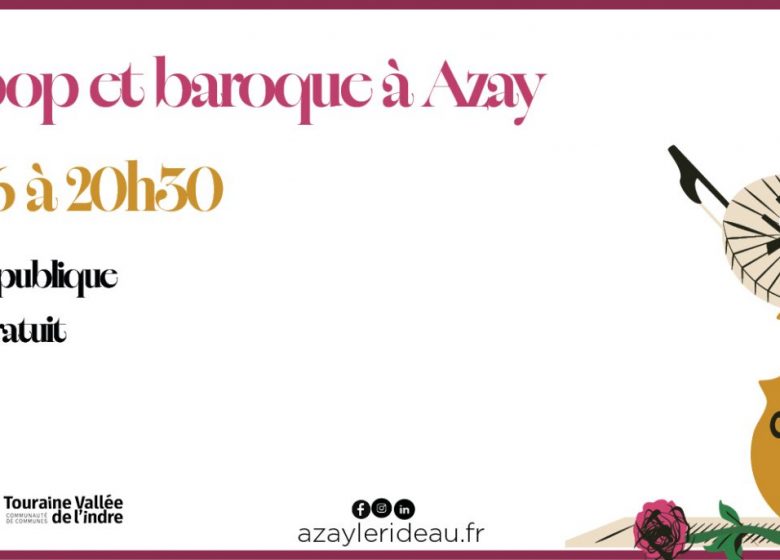 Un soir à Azay pop et baroque