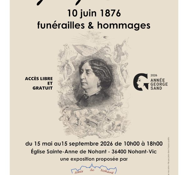 Exposition George Sand – 10 juin 1876 – funérailles & hommages