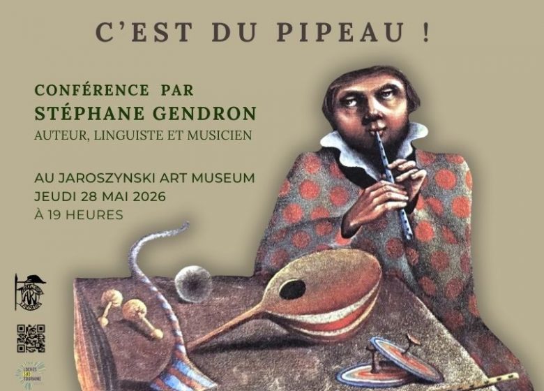 Conférence : C&rsquo;est du pipeau par Stéphane Gendron