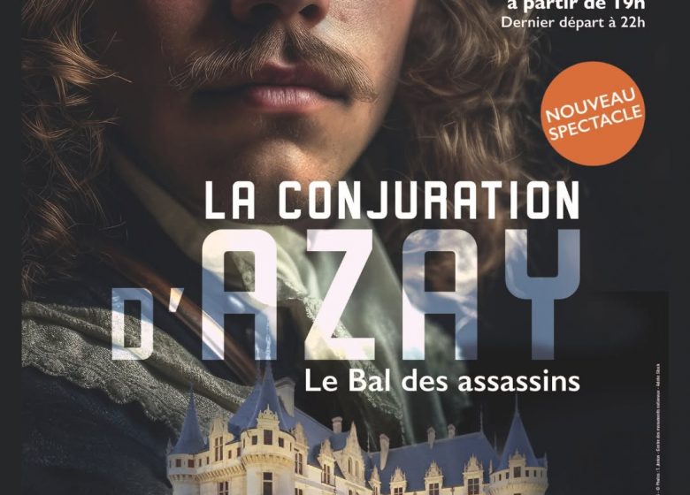 Spectacle « La conjuration d&rsquo;Azay » – par le Théâtre des Minuits