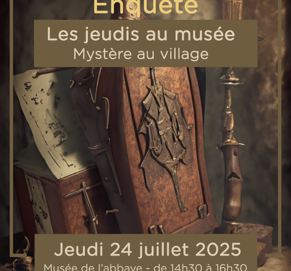 Les jeudis au musée : Mystère à l’abbaye